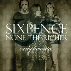 Early Favorites by Sixpence None the Richer album reviews, ratings, credits