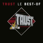 Trust : Le best of