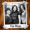 Yer Mom - EP