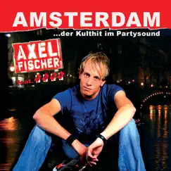 Amsterdam - EP by Axel Fischer album reviews, ratings, credits