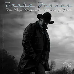 On My Way to Finding You by Drake Jensen album reviews, ratings, credits