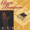 Gloria Thompson - Just a Closer Look