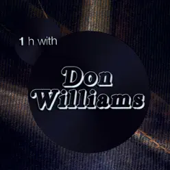 One Hour With Don Williams - Don Williams