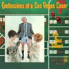 Confessions of a Las Vegas Loser, 2008
