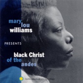 Mary Lou Williams Presents Black Christ of the Andes artwork