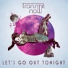 Let's Go Out Tonight - Single