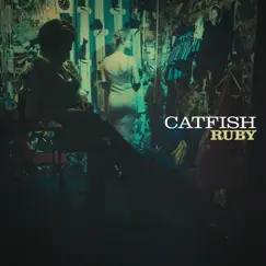 Ruby by Catfish album reviews, ratings, credits