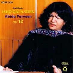 Ishq Qalander, Vol. 12 by Abida Parveen album reviews, ratings, credits