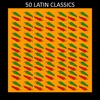 50 Latin Classics, 2012