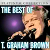 The Best of T. Graham Brown album lyrics, reviews, download