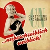 Unbeschreiblich Weiblich - Christine Nachbauer - Single, 2011