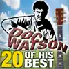 Doc Watson: 20 of His Best album lyrics, reviews, download