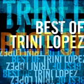 Best of Trini Lopez (Re-Recorded Versions) artwork