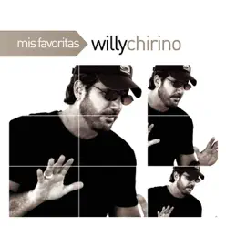 Mis Favoritas: Willy Chirino - Willy Chirino