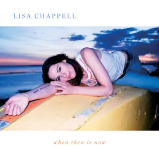 télécharger l'album Lisa Chappell - When Then Is Now