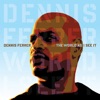 Dennis Ferrer - Reach 4 Freedom
