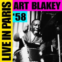 Live In Paris '58 - Art Blakey Live In Paris '58 - Art Blakey