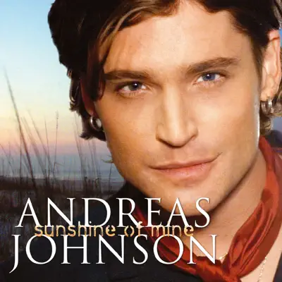 Sunshine of Mine - Single - Andreas Johnson