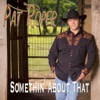 Somethin' About That - Single