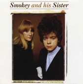 Smokey & His Sister - Where There's Fire