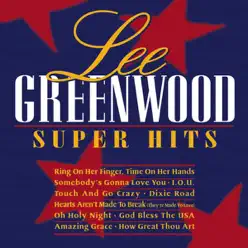 Super Hits (Re-Recorded Versions) - Lee Greenwood