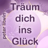 Peter Litwin - Träum dich ins Glück
