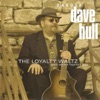 Dakota Dave Hull - Liza