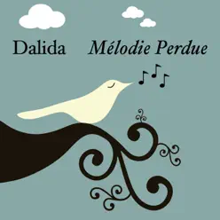 Mélodie perdue - Dalida