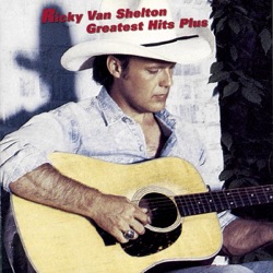 Ricky Van Shelton - Wear My Ring Around Your Neck