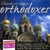 Vol. 3 : Orthodoxe Songs and Choirs (Chants Et Choeurs Orthodoxes) artwork