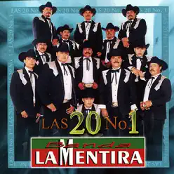 Las 20 No. 1 - Banda La Mentira Las 20 No. 1 - Banda La Mentira