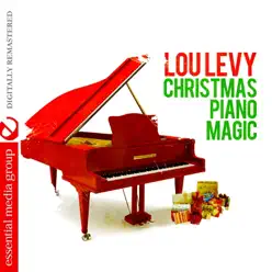 Christmas Piano Magic (Remastered) - Lou Levy Christmas Piano Magic (Remastered) - Lou Levy