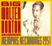 Big Walter Horton - Cotton Patch Hot Foot