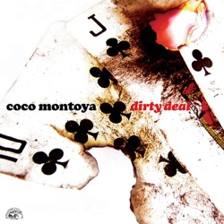 Coco Montoya - Last Dirty Deal