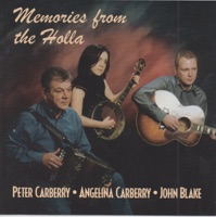 Memories from the Holla by Peter Carberry, Angelina Carberry & John Blake on Apple Music