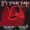 It's Your Turn (feat. Heaven) album lyrics, reviews, download