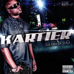 The Mixtape Vol. 3 by Kartier album reviews, ratings, credits