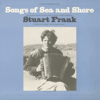 Songs of Sea and Shore - Stuart M. Frank