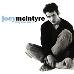 Stay the Same - Single - Joey McIntyre