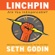 Seth Godin - Linchpin: Are You Indispensable? (Unabridged)