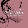 Moods Volume 1 (On Panpipes)