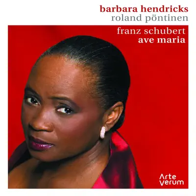 Franz Schubert: Ave Maria - Barbara Hendricks Franz Schubert: Ave Maria - Barbara Hendricks