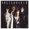 Pretenders II (Expanded Edition) [2006 Remaster], 1981