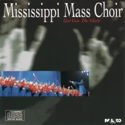 God Gets the Glory (Live) - Mississippi Mass Choir