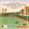 Stream & download Telemann, G.P.: Aus Der Lowengrube Errettete Daniel (Der) [Oratorio]