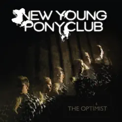 The Optimist - New Young Pony Club The Optimist - New Young Pony Club