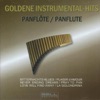 Goldene Instrumental-Hits - Panflöte (Panflute), 2007