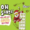 Oh Santa! New & Used Christmas Classics from Yep Roc