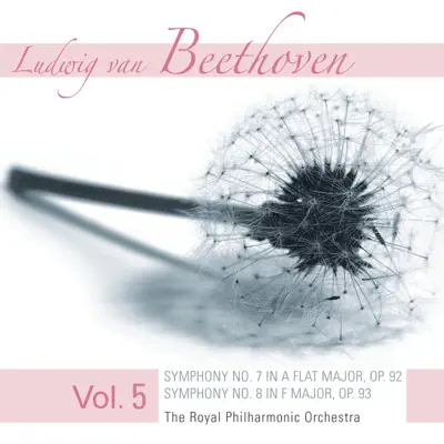 Ludwig van Beethoven, Vol. 5 - Royal Philharmonic Orchestra