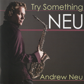 Try Something Neu - Andrew Neu